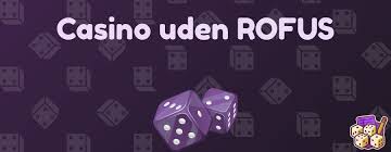 Bedste Casino Uden ROFUS - Find Din Perfekte Spilleoplevelse