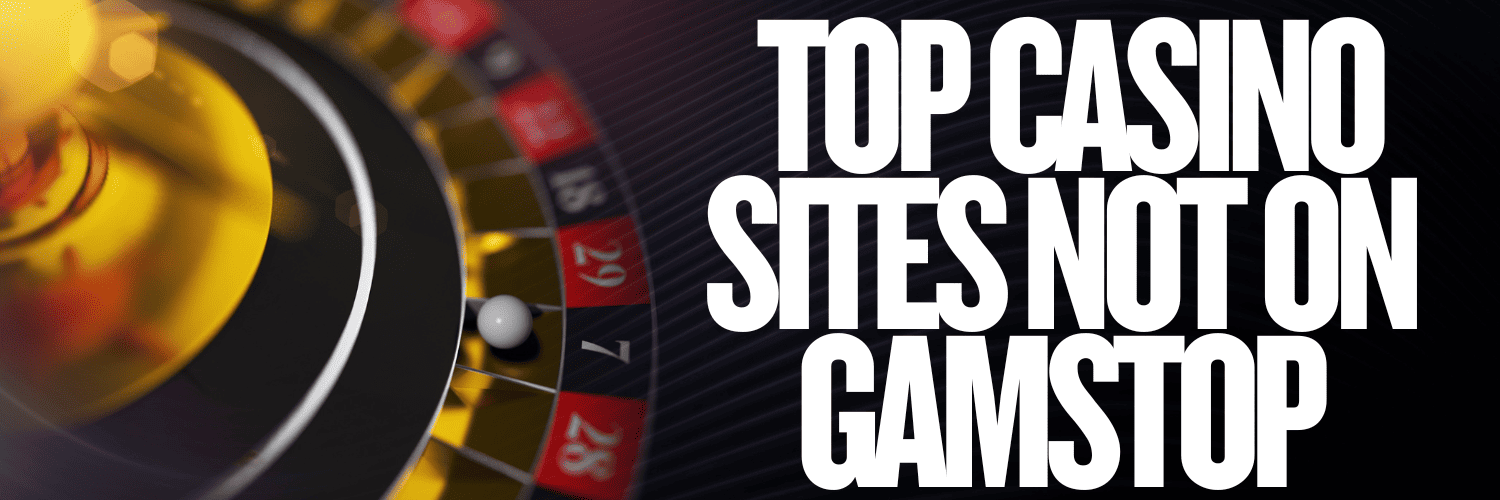 Discover the Best Casinos Non Gamstop A Guide for Players